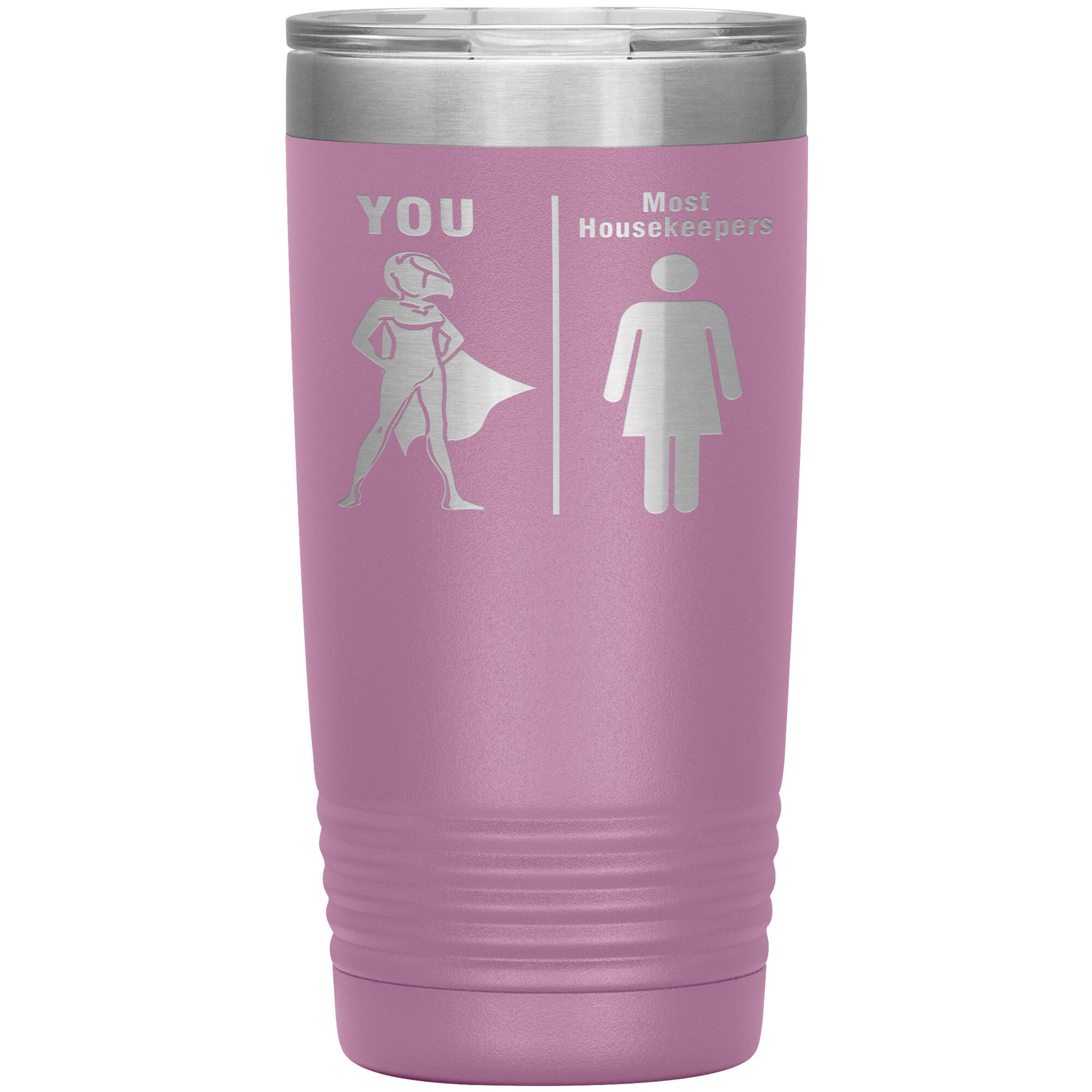 Most Housekeepers Women Tumbler