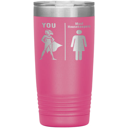 Most Housekeepers Women Tumbler