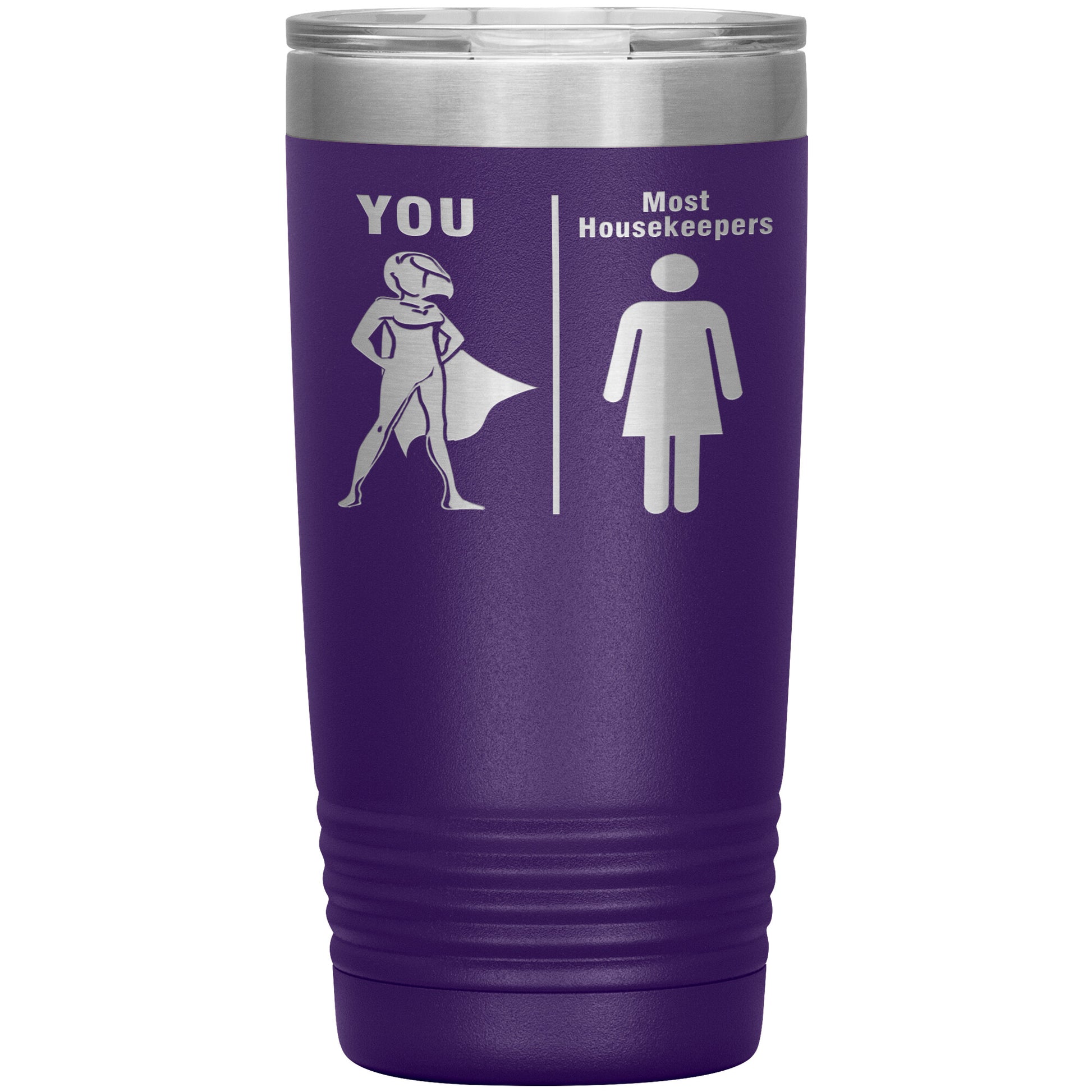 Most Housekeepers Women Tumbler