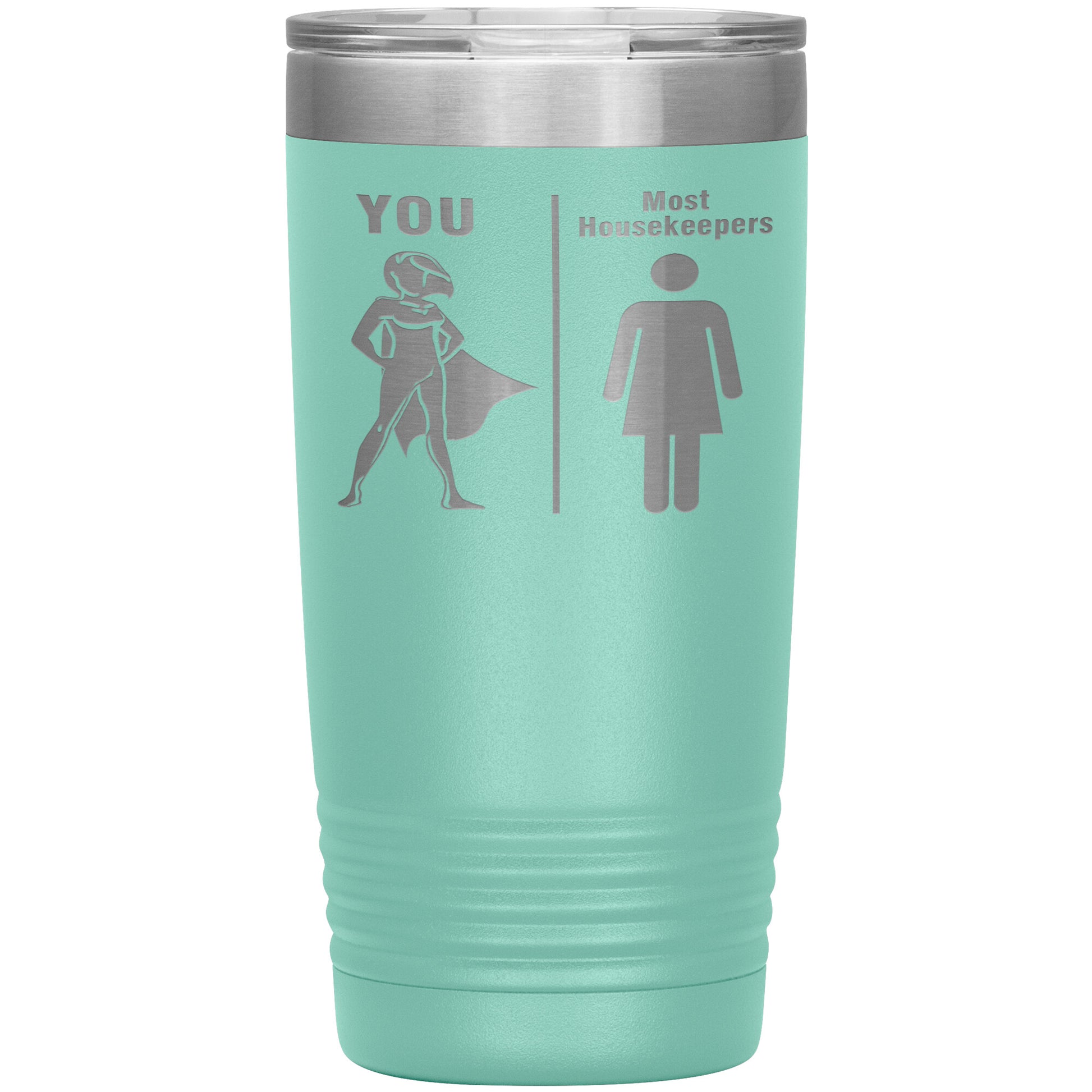 Most Housekeepers Women Tumbler