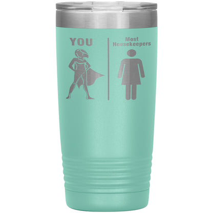 Most Housekeepers Women Tumbler