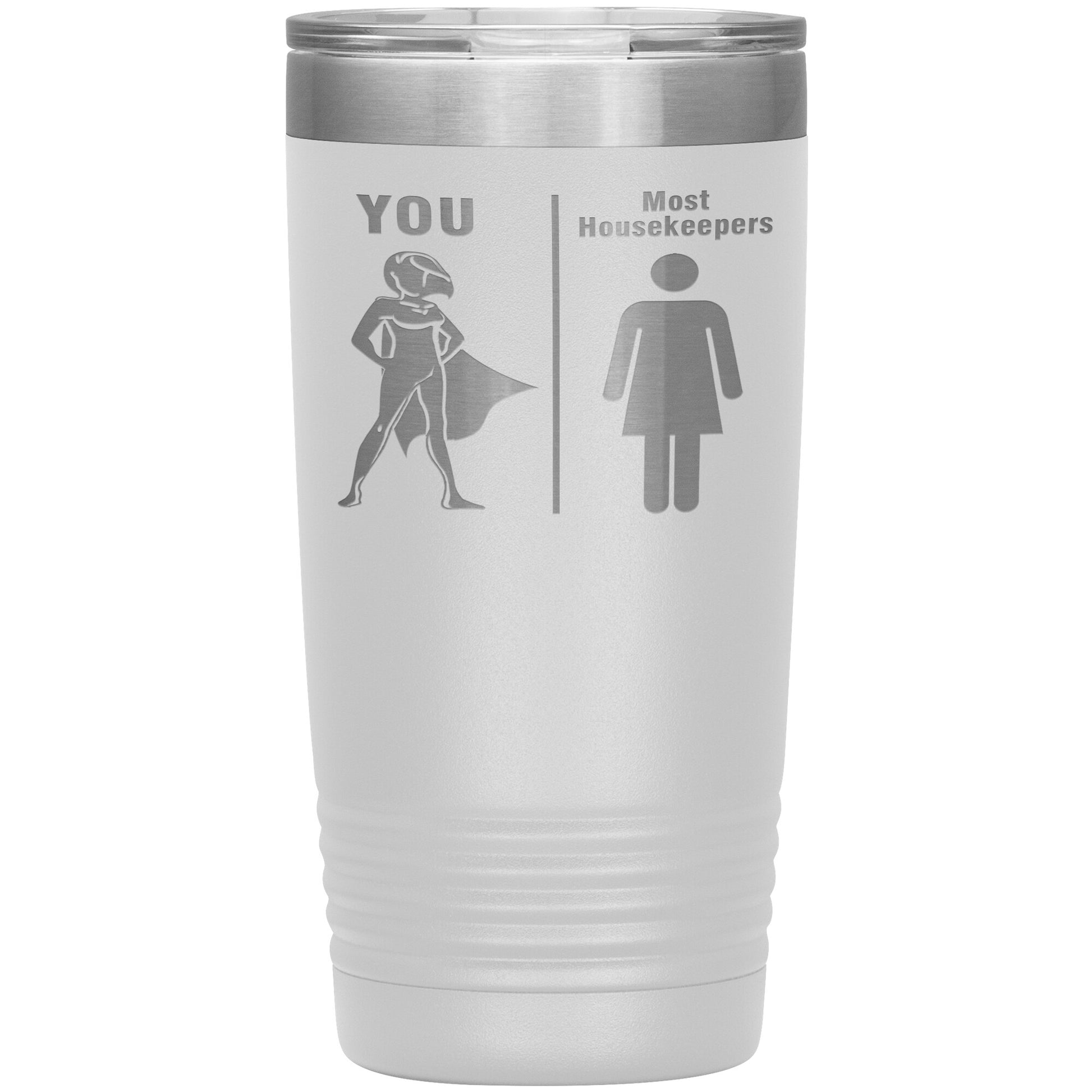 Most Housekeepers Women Tumbler