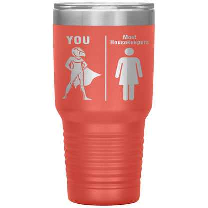 Most Housekeepers Women Tumbler