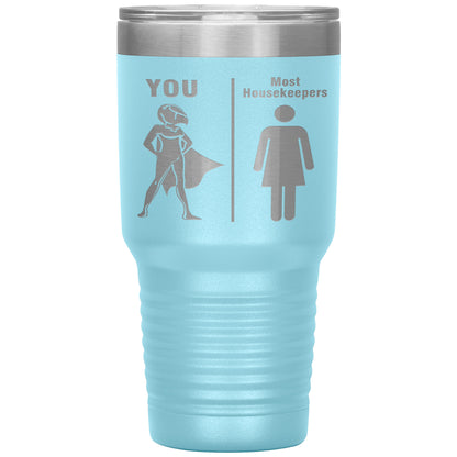 Most Housekeepers Women Tumbler