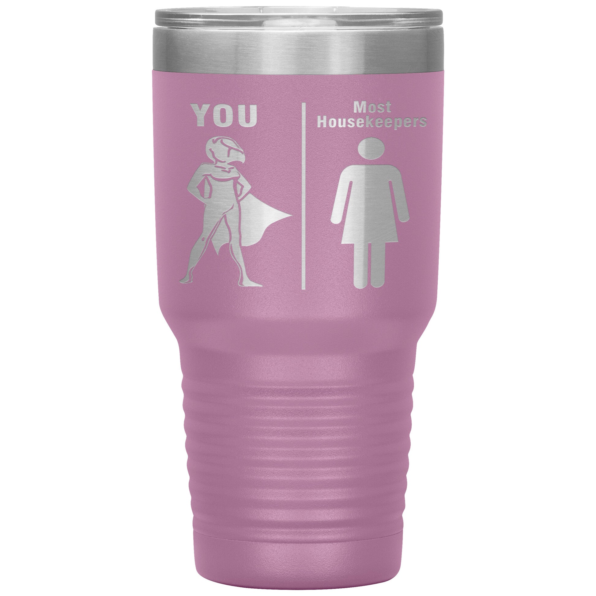 Most Housekeepers Women Tumbler