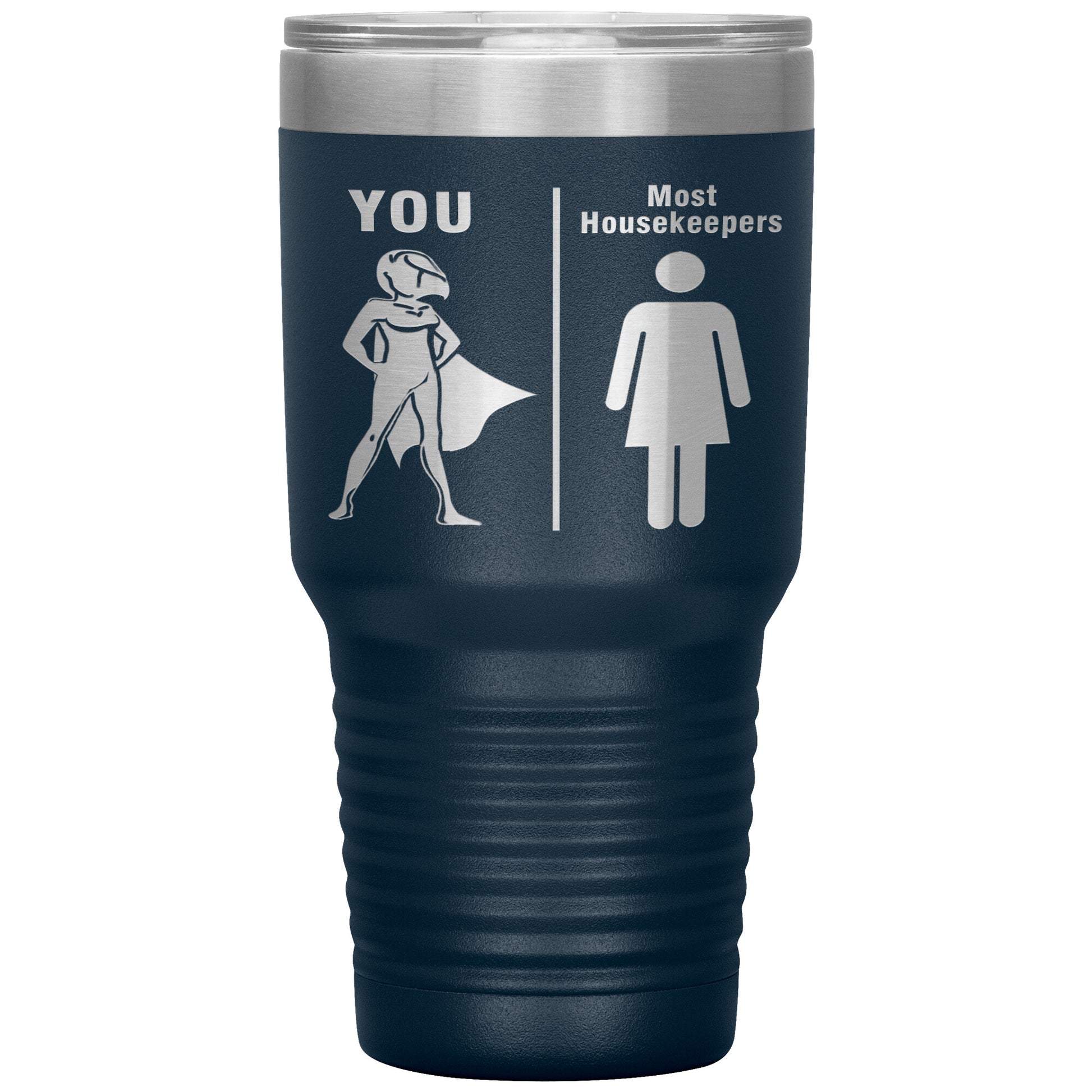 Most Housekeepers Women Tumbler