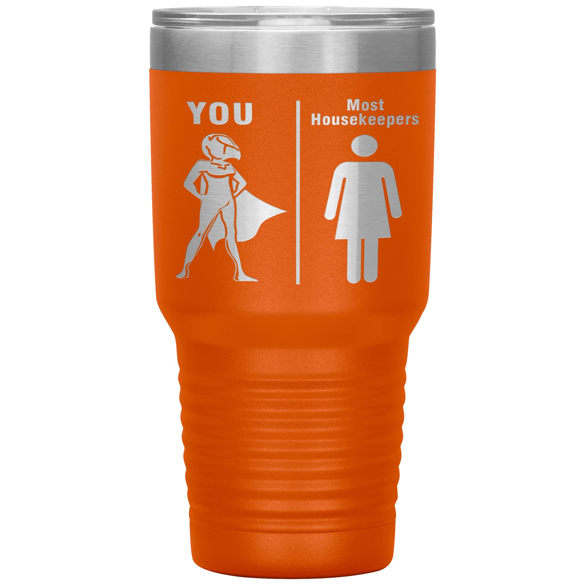 Most Housekeepers Women Tumbler