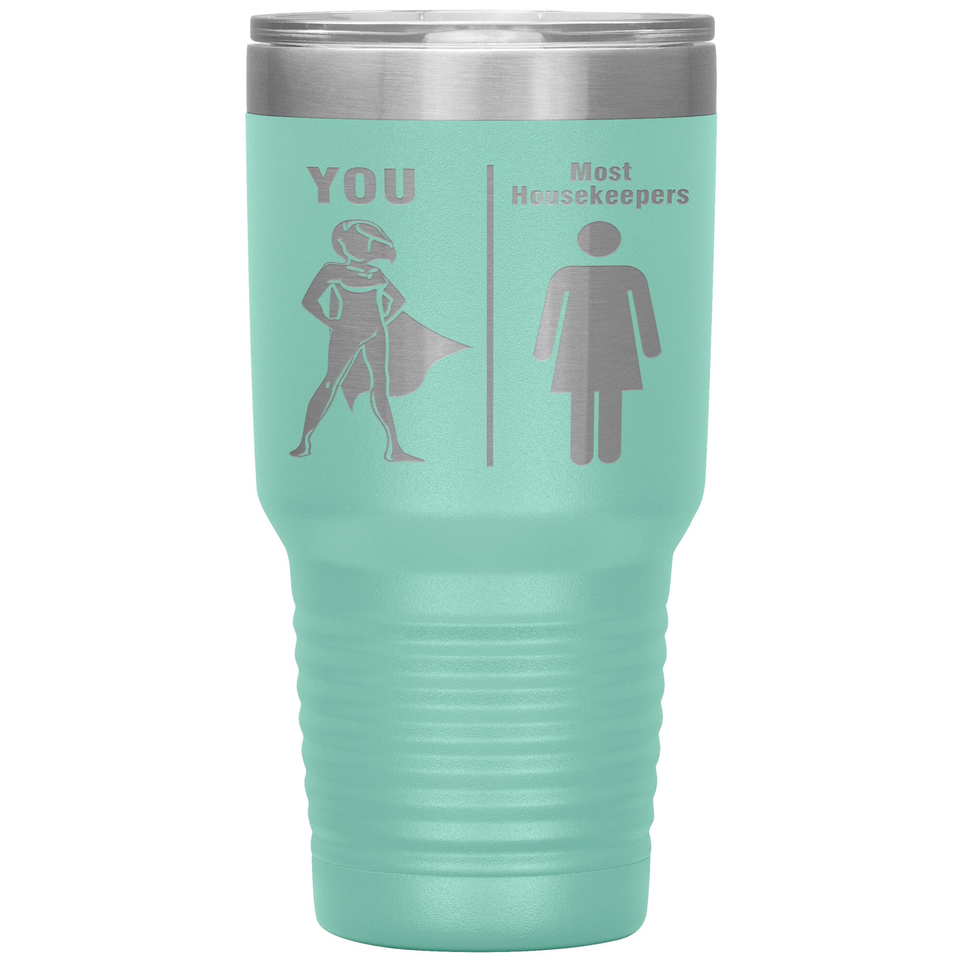 Most Housekeepers Women Tumbler