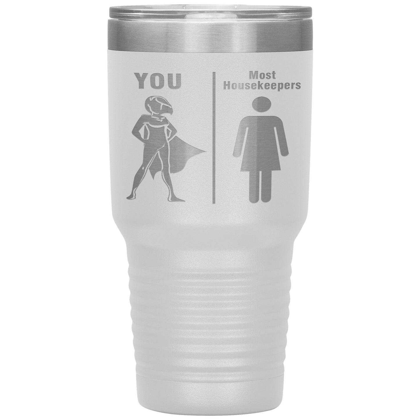 Most Housekeepers Women Tumbler