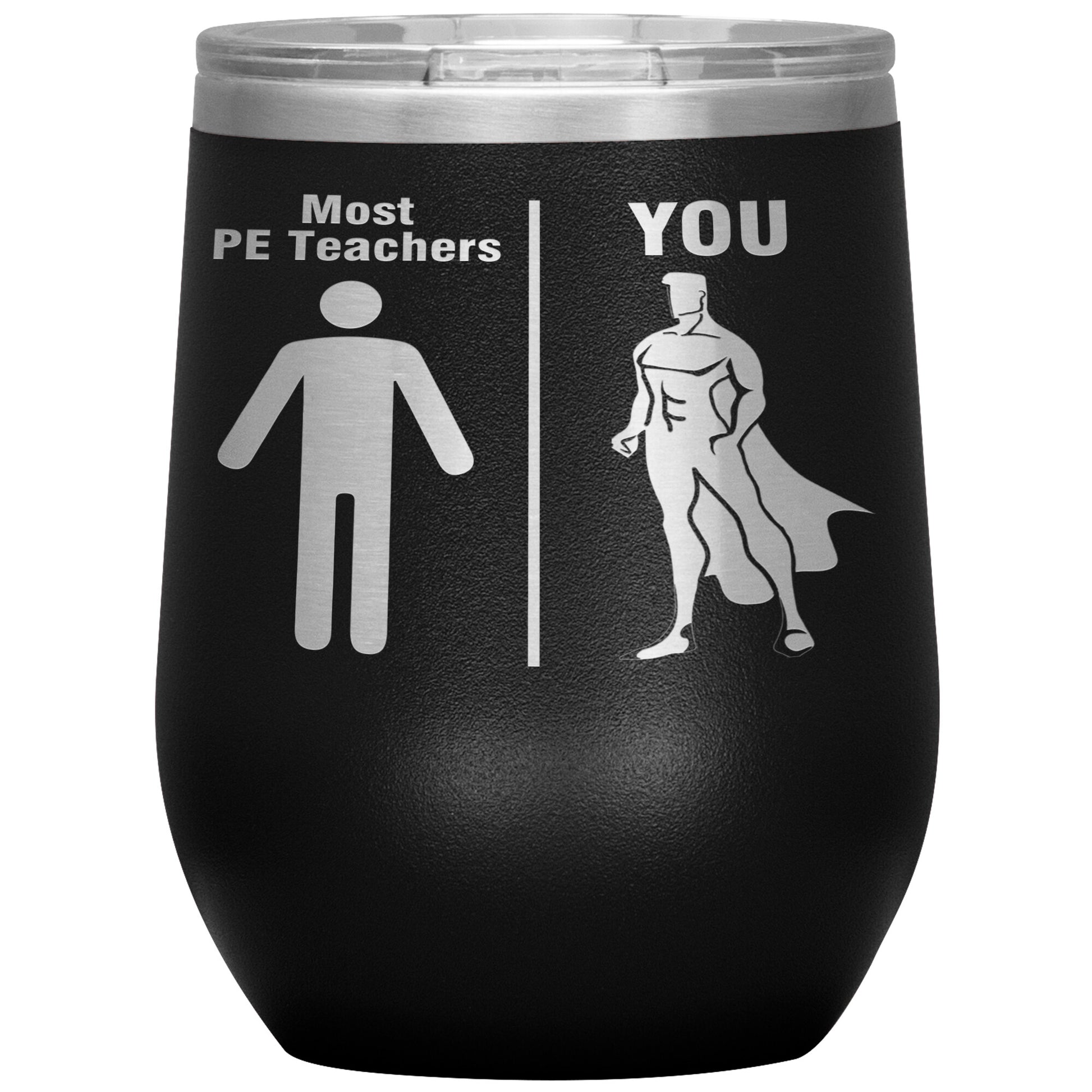 Most PE Teachers Men Tumbler
