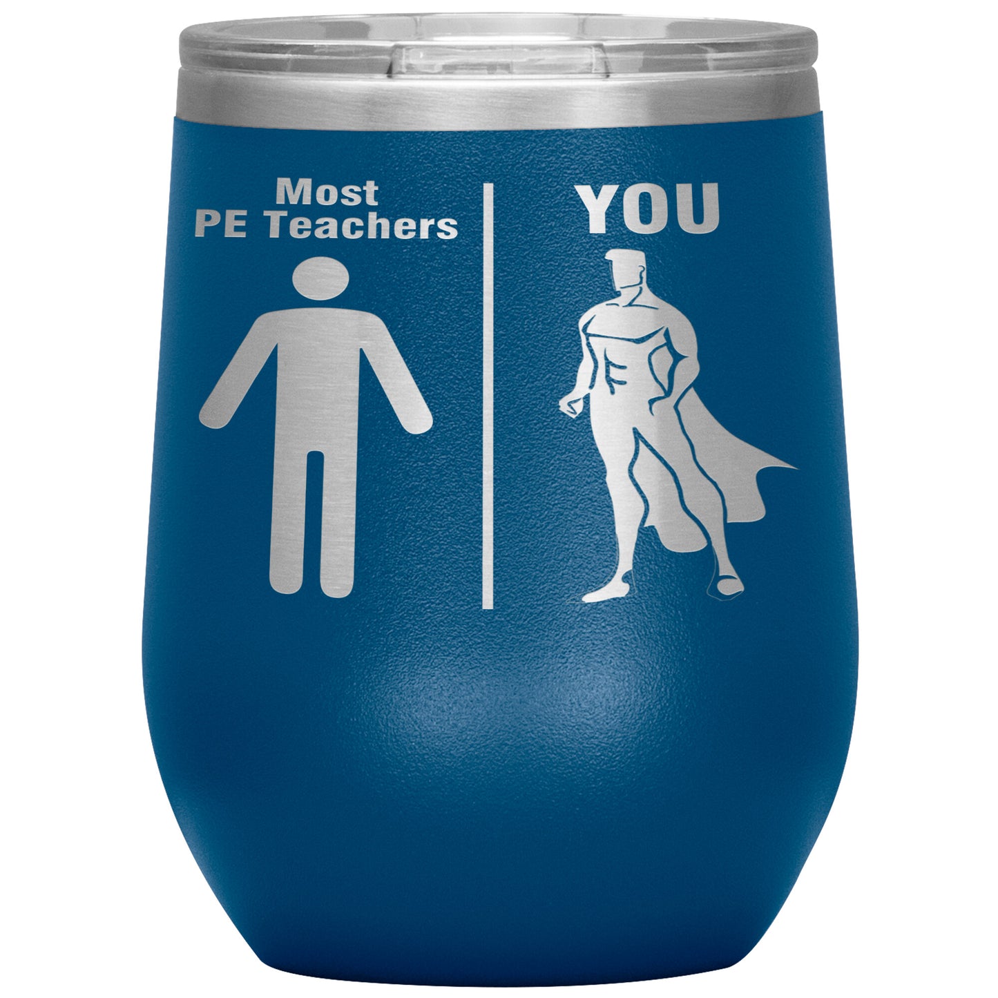 Most PE Teachers Men Tumbler