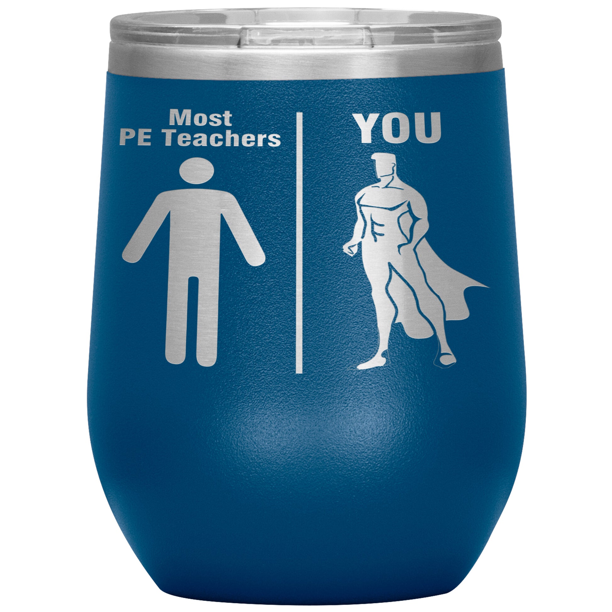 Most PE Teachers Men Tumbler