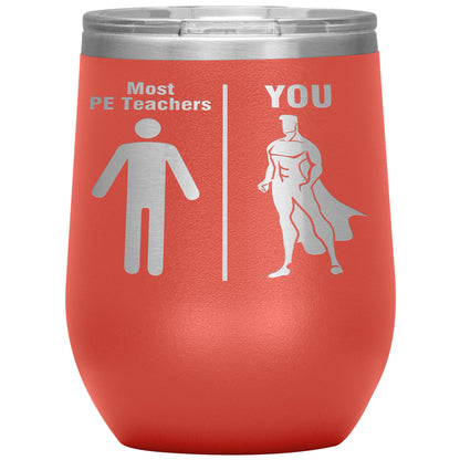 Most PE Teachers Men Tumbler