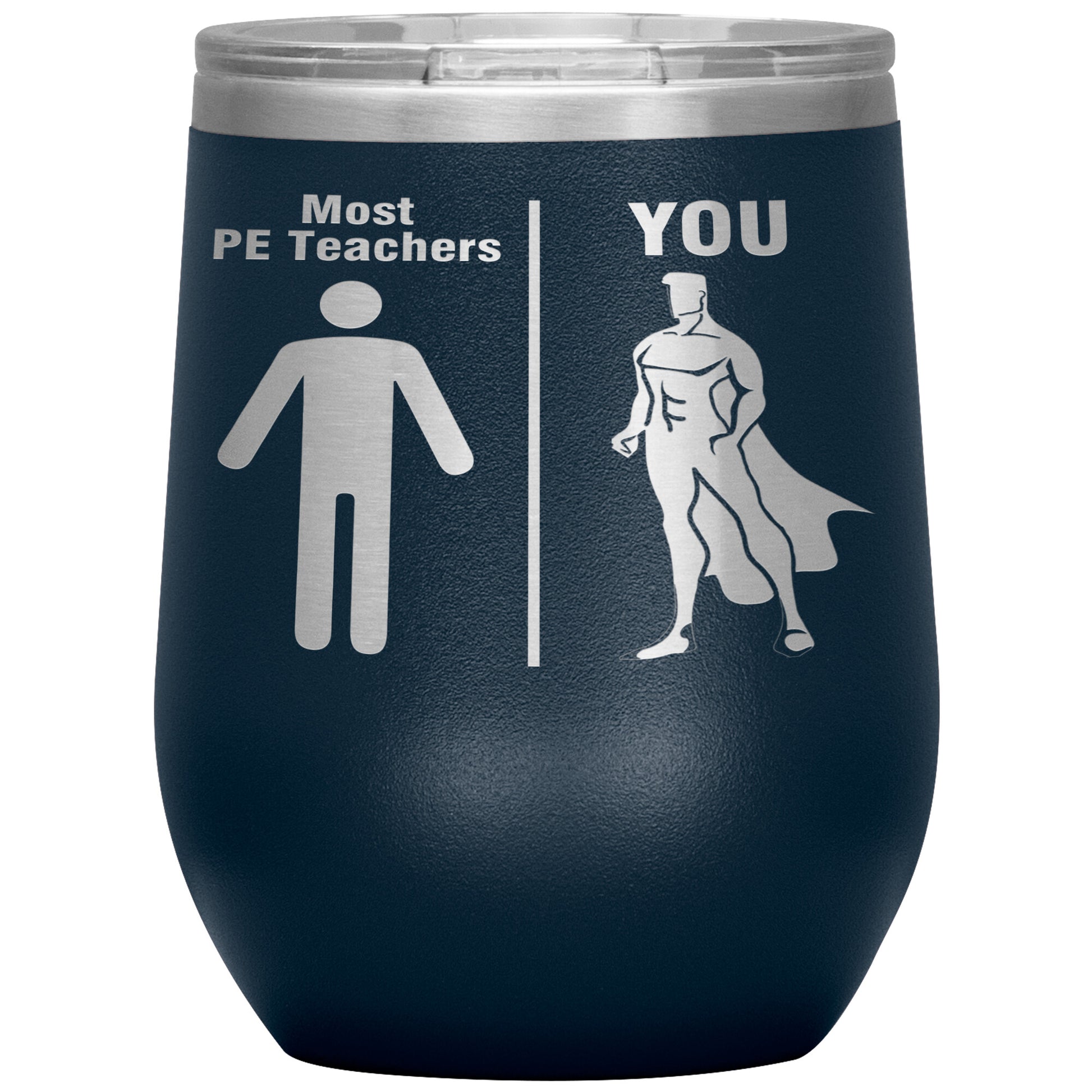 Most PE Teachers Men Tumbler