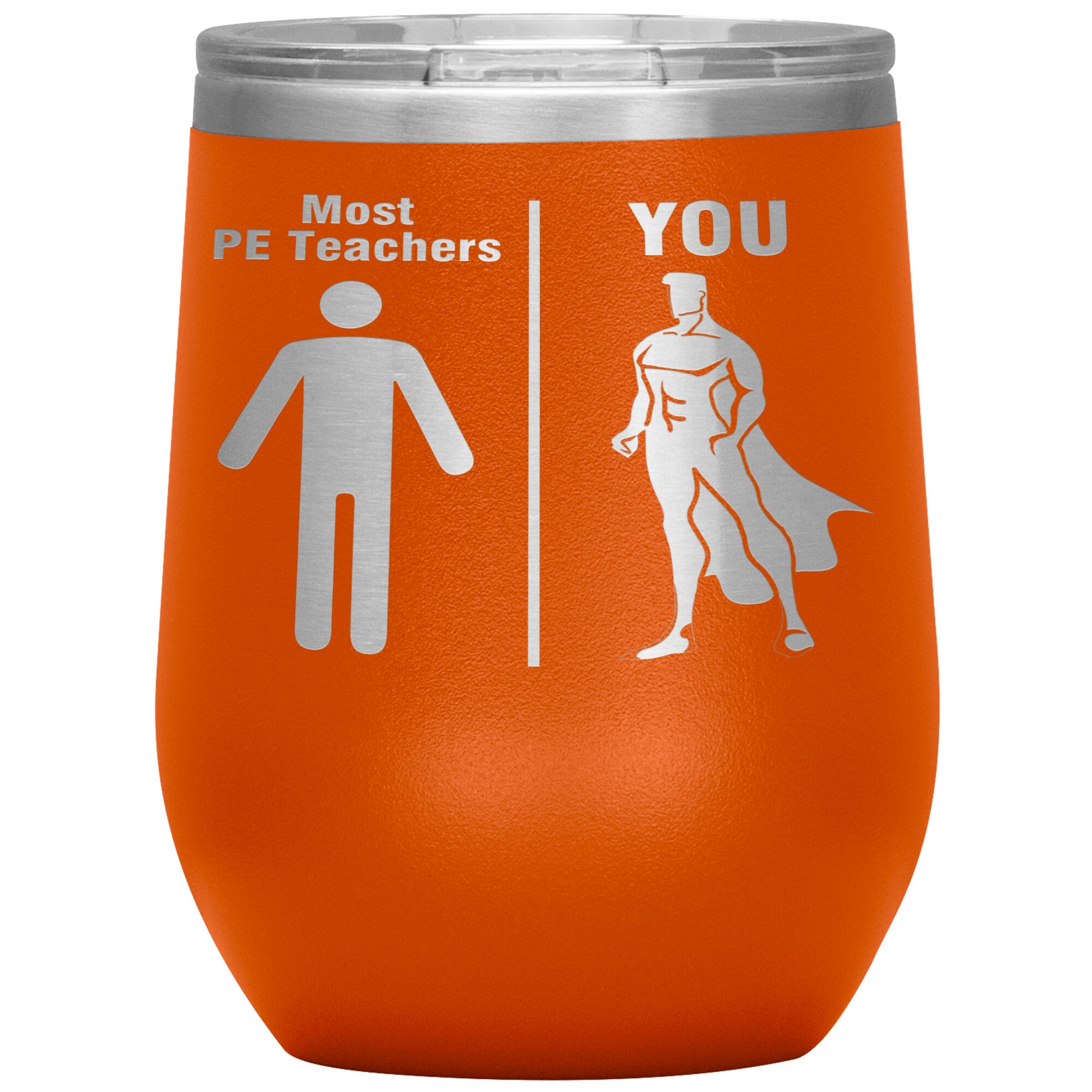 Most PE Teachers Men Tumbler