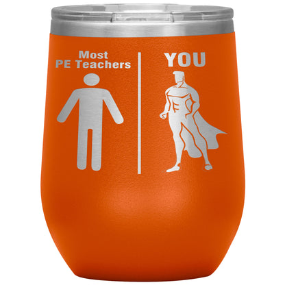 Most PE Teachers Men Tumbler