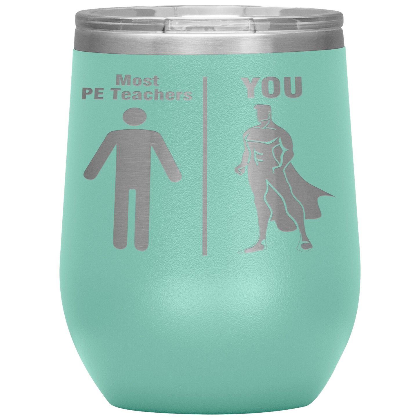 Most PE Teachers Men Tumbler