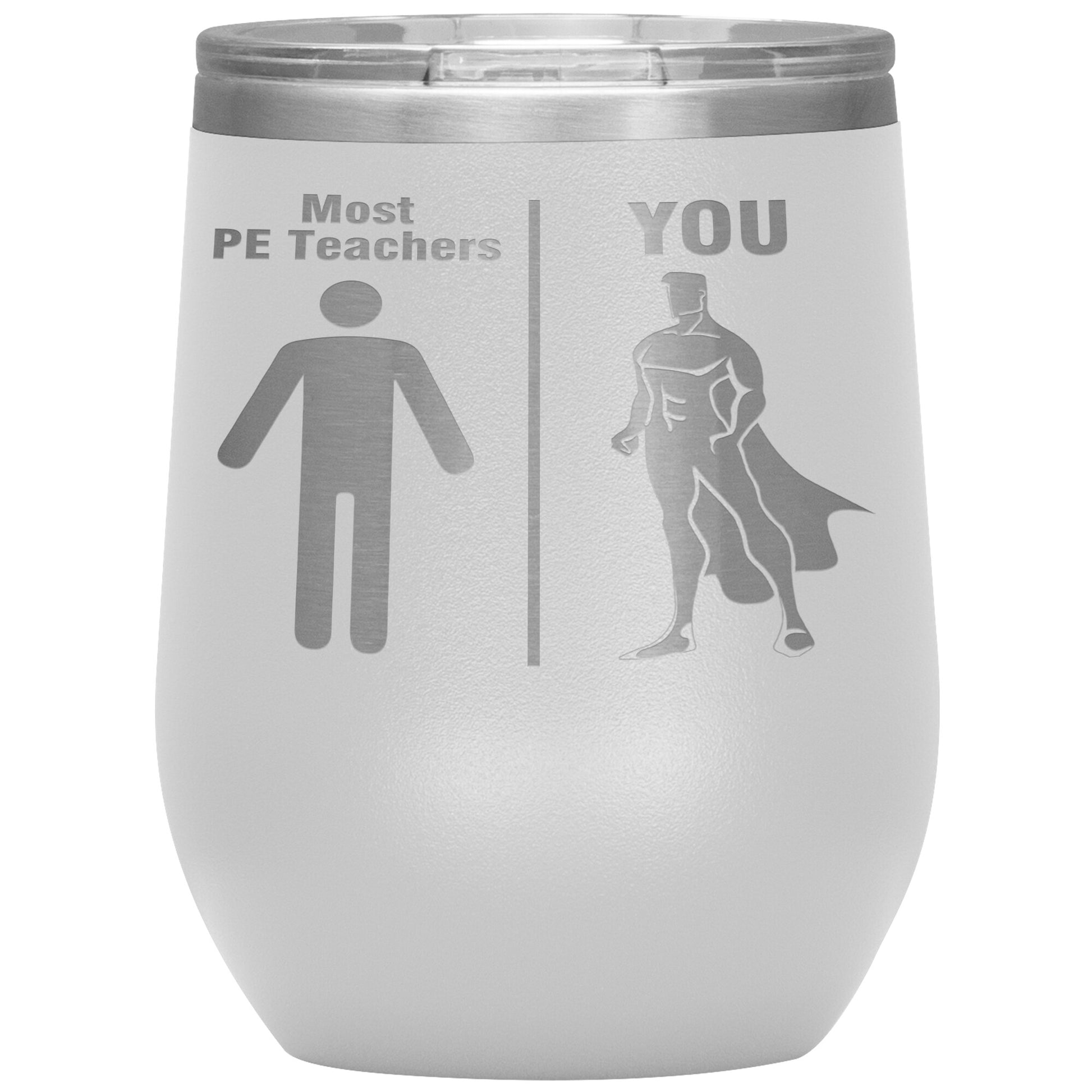 Most PE Teachers Men Tumbler