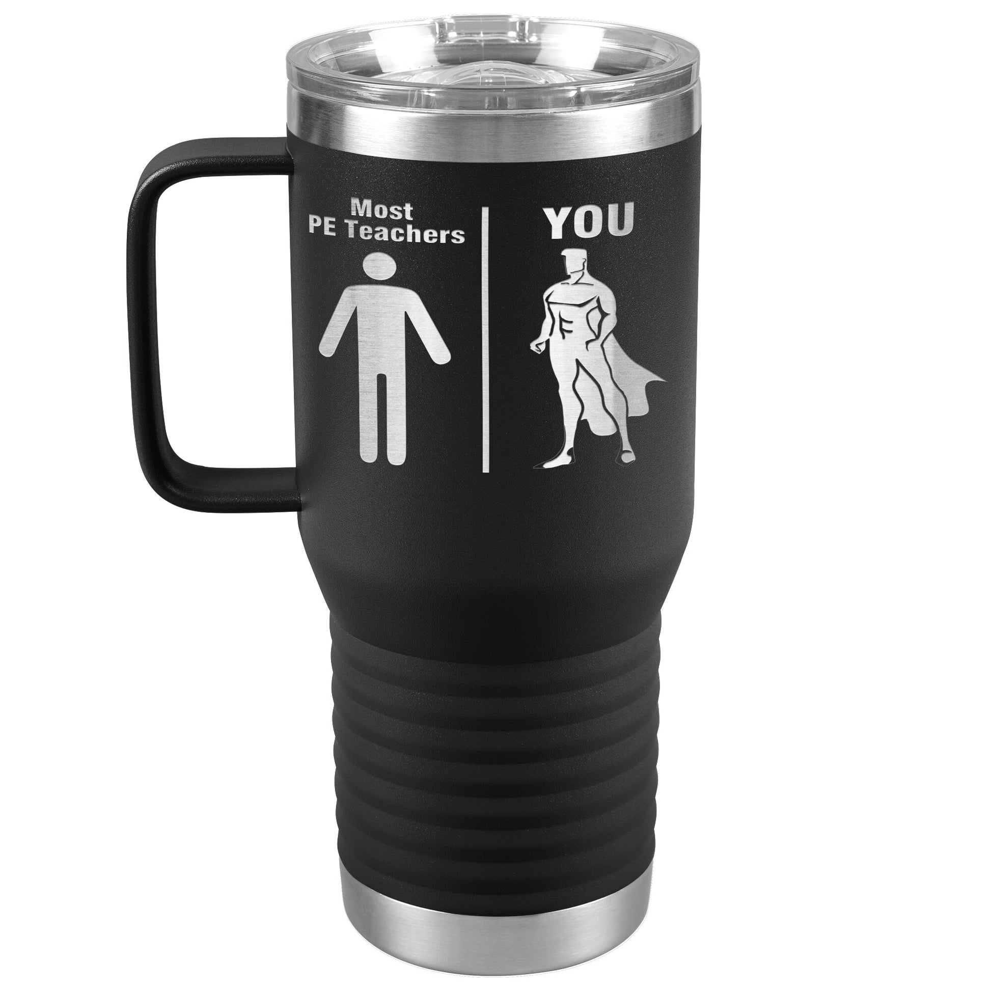 Most PE Teachers Men Tumbler