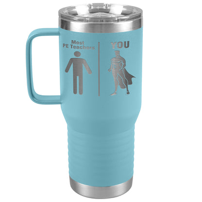 Most PE Teachers Men Tumbler