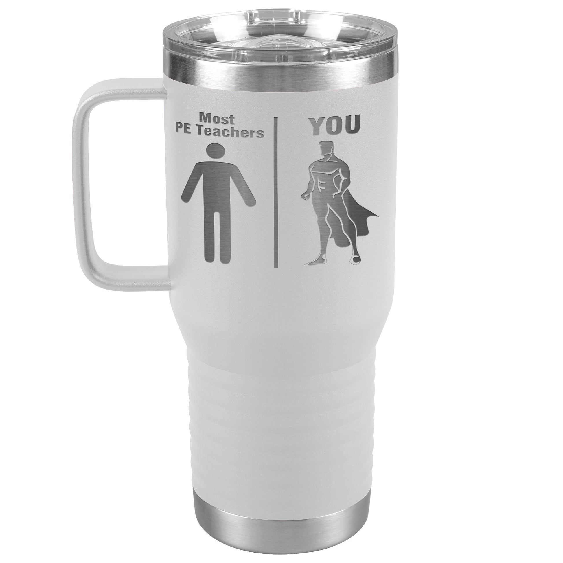 Most PE Teachers Men Tumbler
