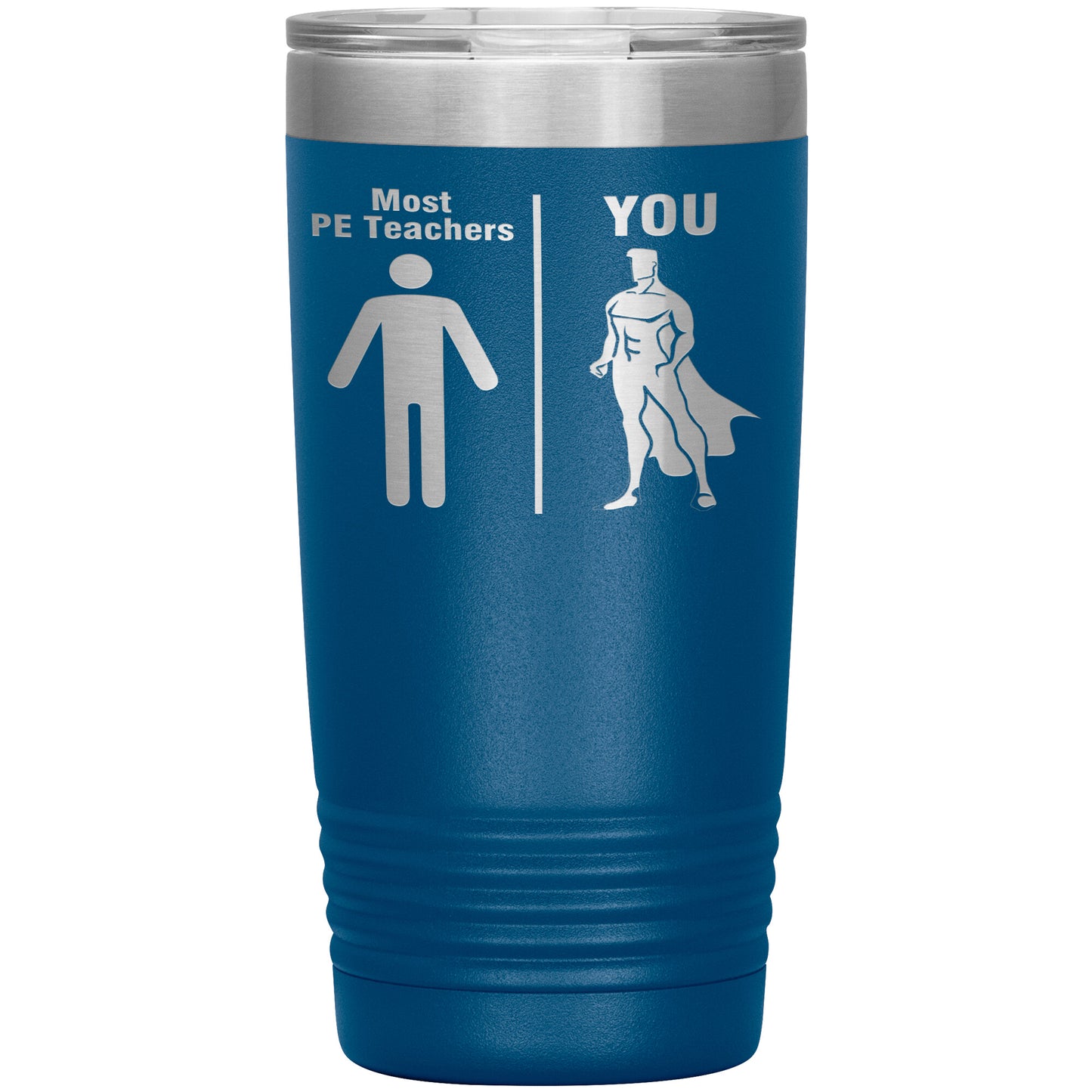 Most PE Teachers Men Tumbler