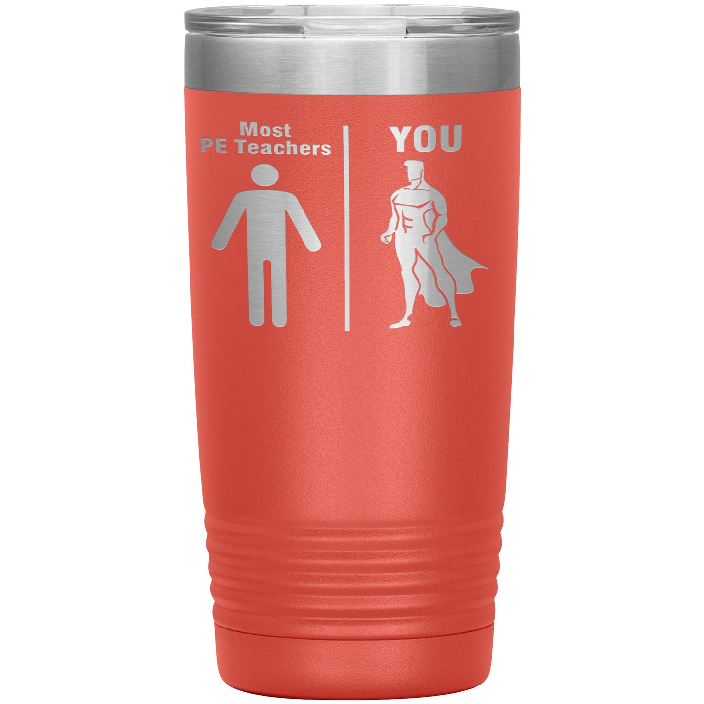Most PE Teachers Men Tumbler