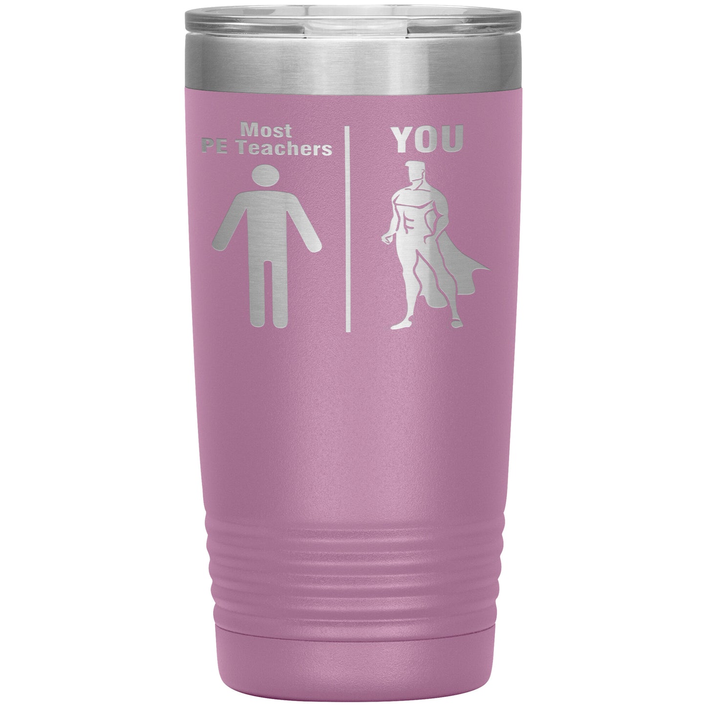 Most PE Teachers Men Tumbler
