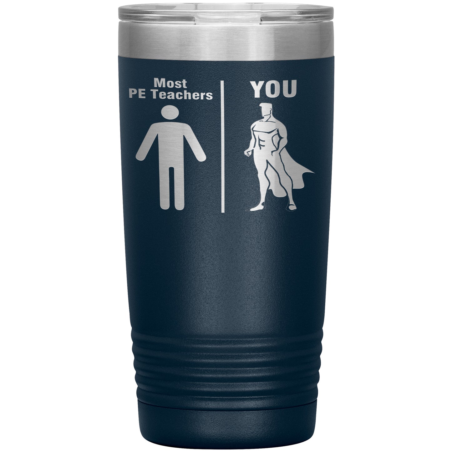 Most PE Teachers Men Tumbler