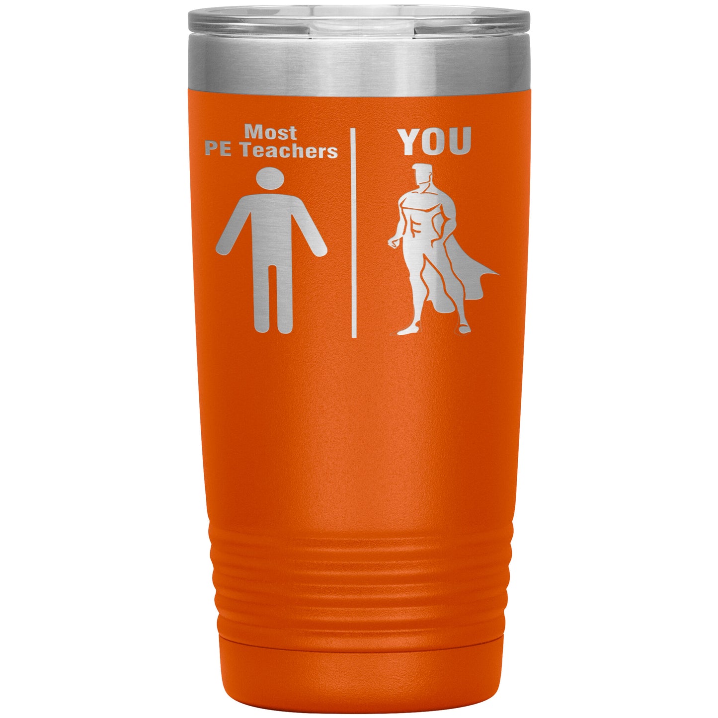 Most PE Teachers Men Tumbler