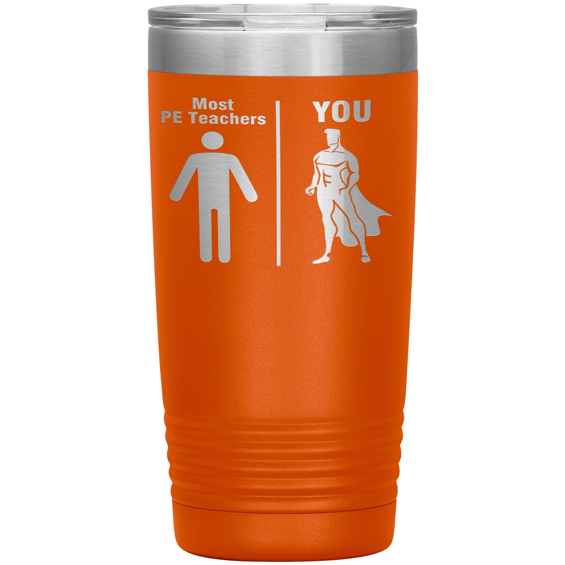 Most PE Teachers Men Tumbler