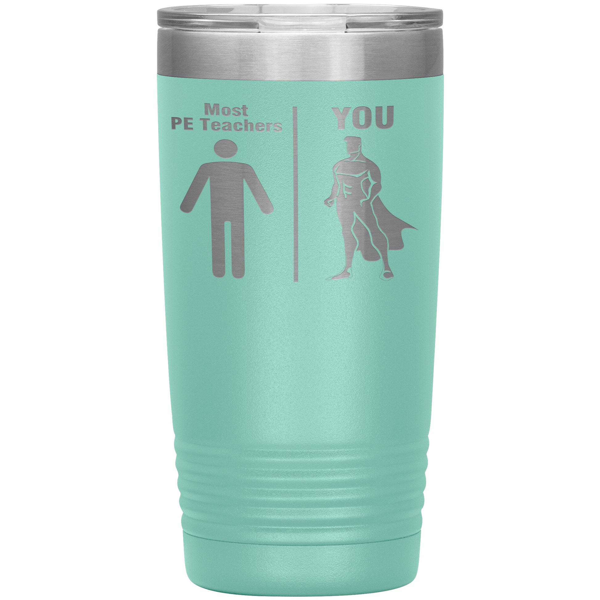 Most PE Teachers Men Tumbler