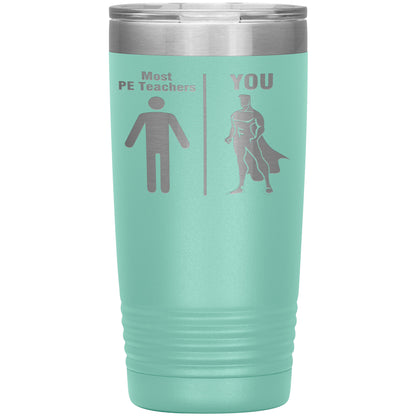 Most PE Teachers Men Tumbler