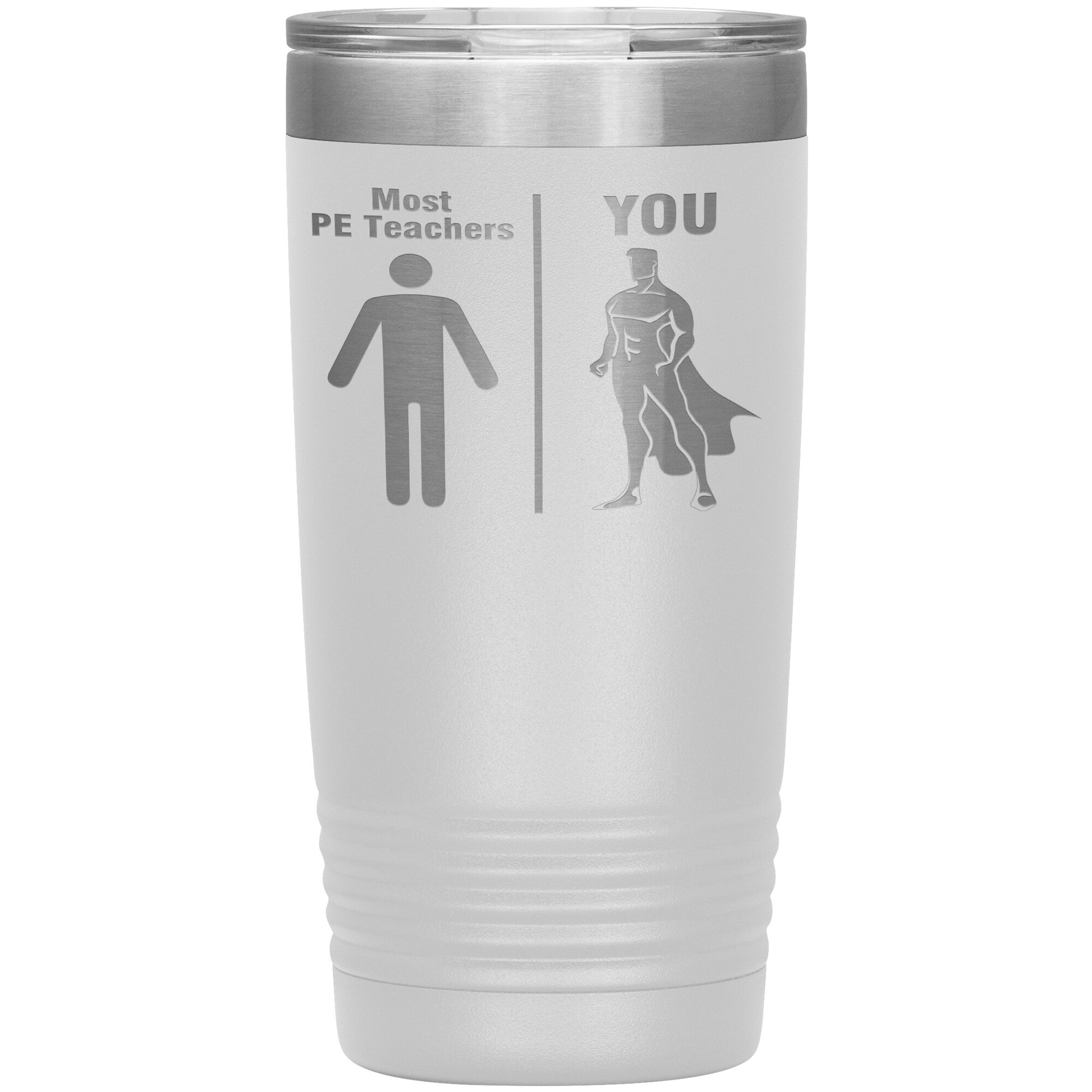 Most PE Teachers Men Tumbler