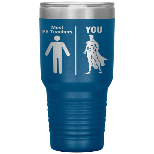 Most PE Teachers Men Tumbler