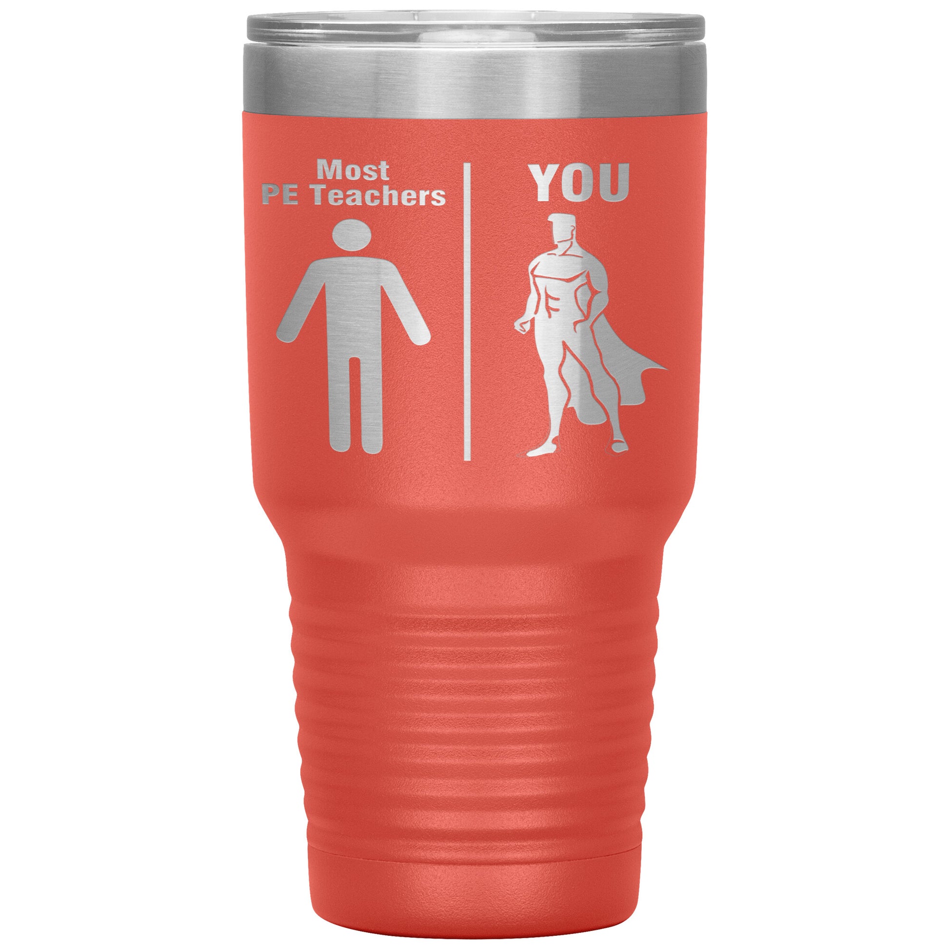 Most PE Teachers Men Tumbler