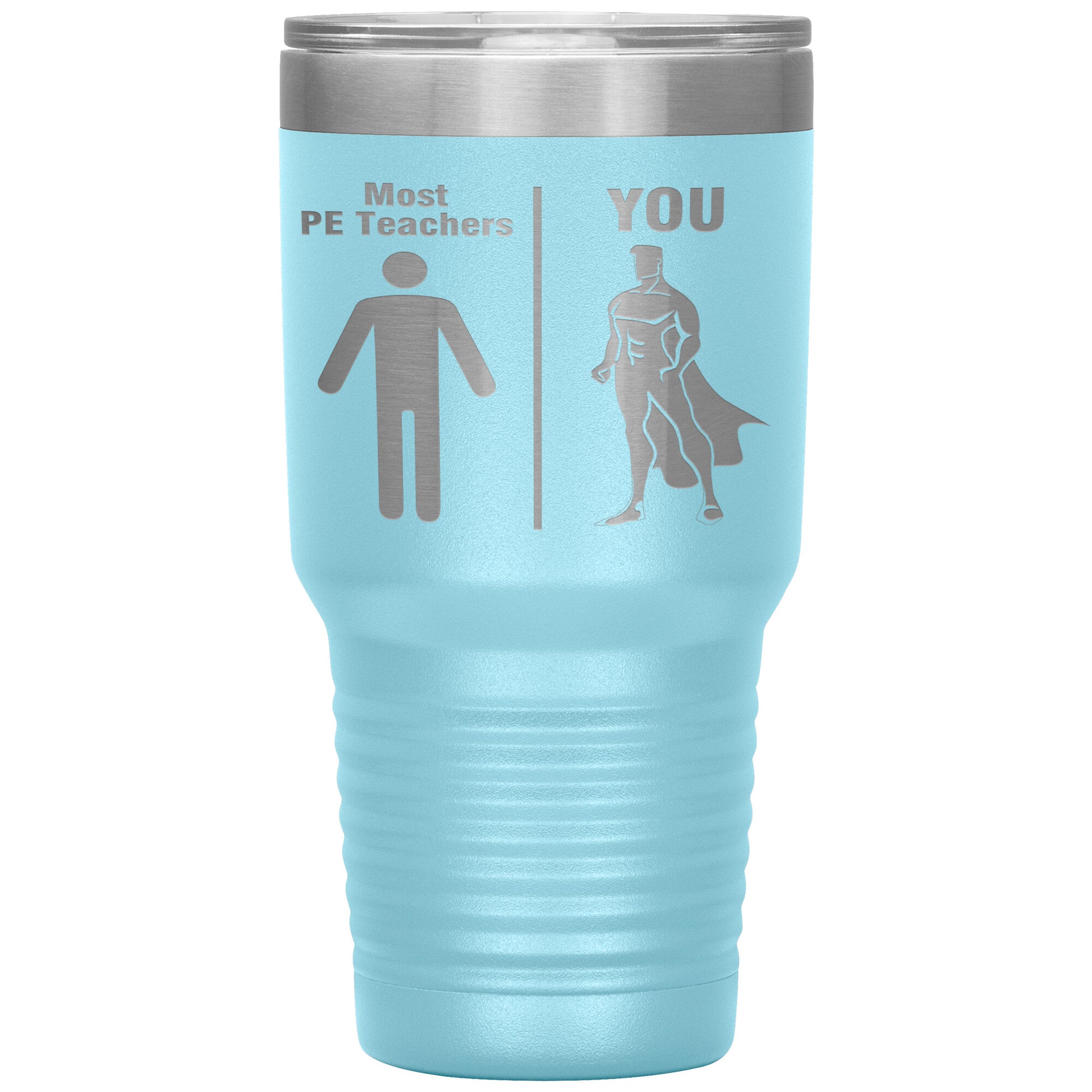 Most PE Teachers Men Tumbler