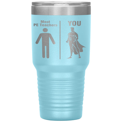 Most PE Teachers Men Tumbler