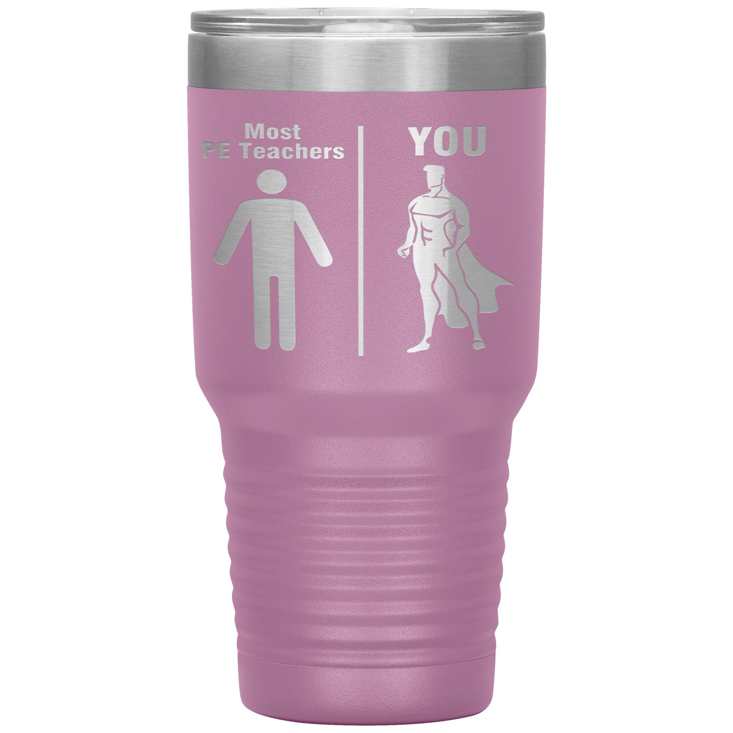 Most PE Teachers Men Tumbler