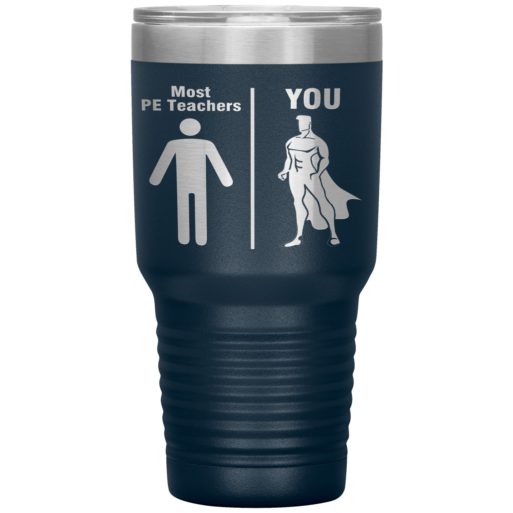 Most PE Teachers Men Tumbler