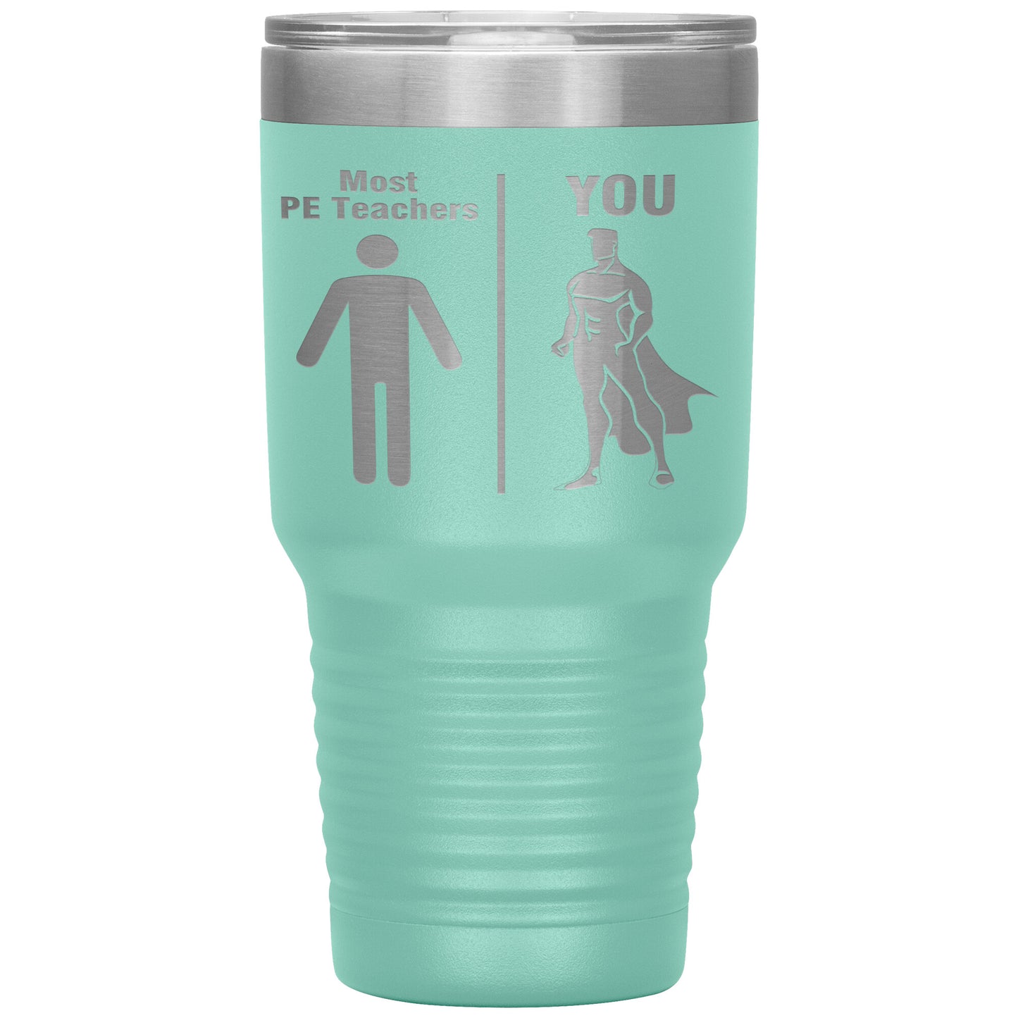 Most PE Teachers Men Tumbler