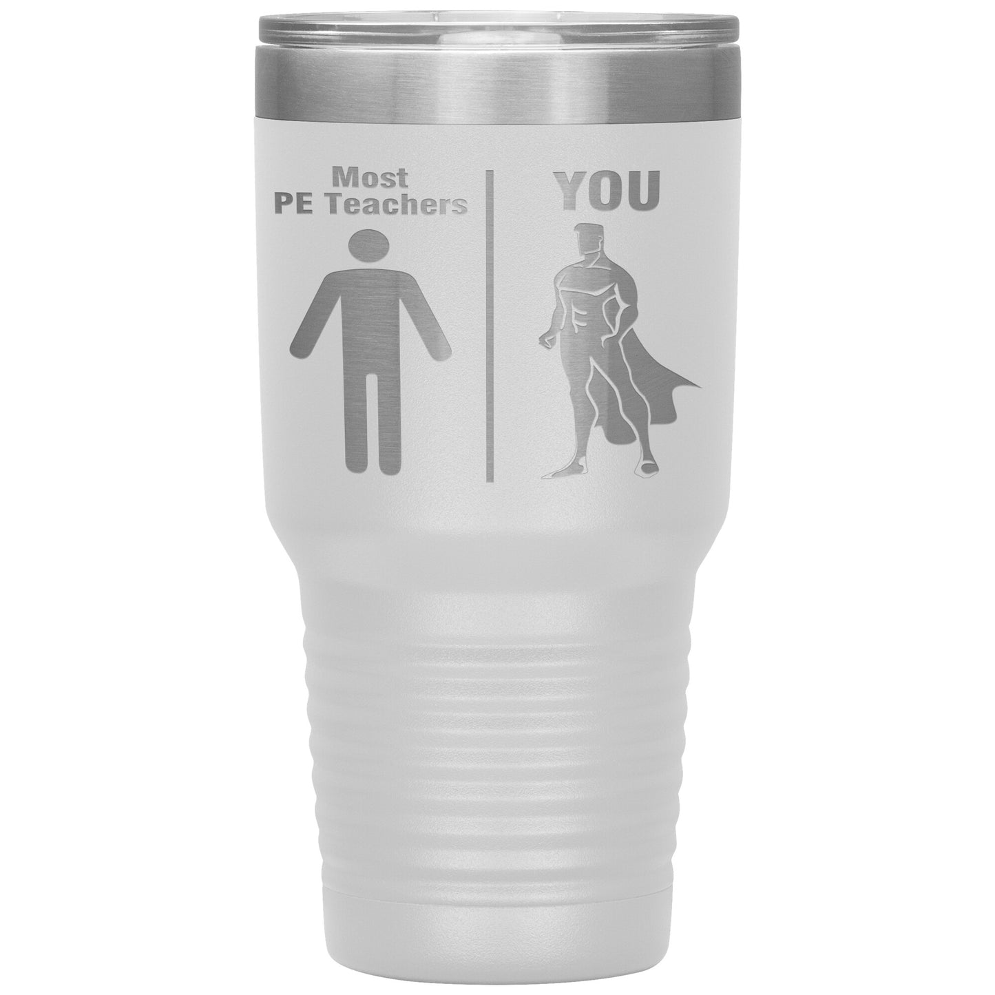 Most PE Teachers Men Tumbler