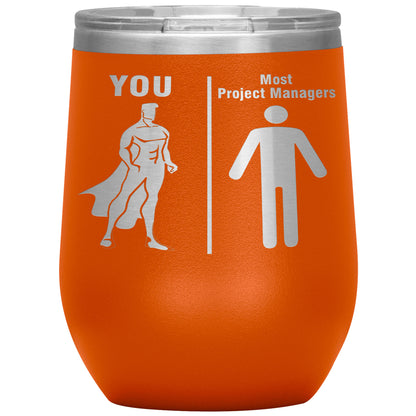 Most Project Managers vs You Tumbler