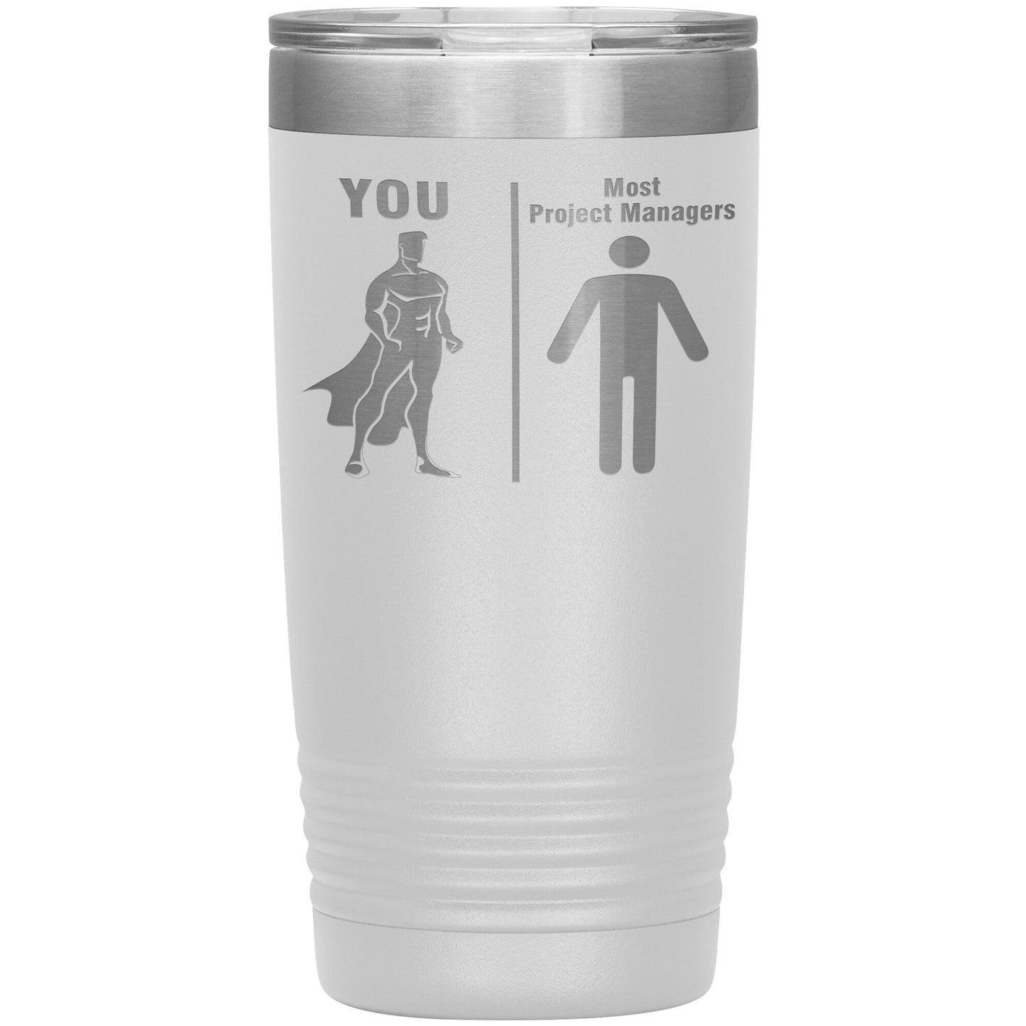 Most Project Managers vs You Tumbler