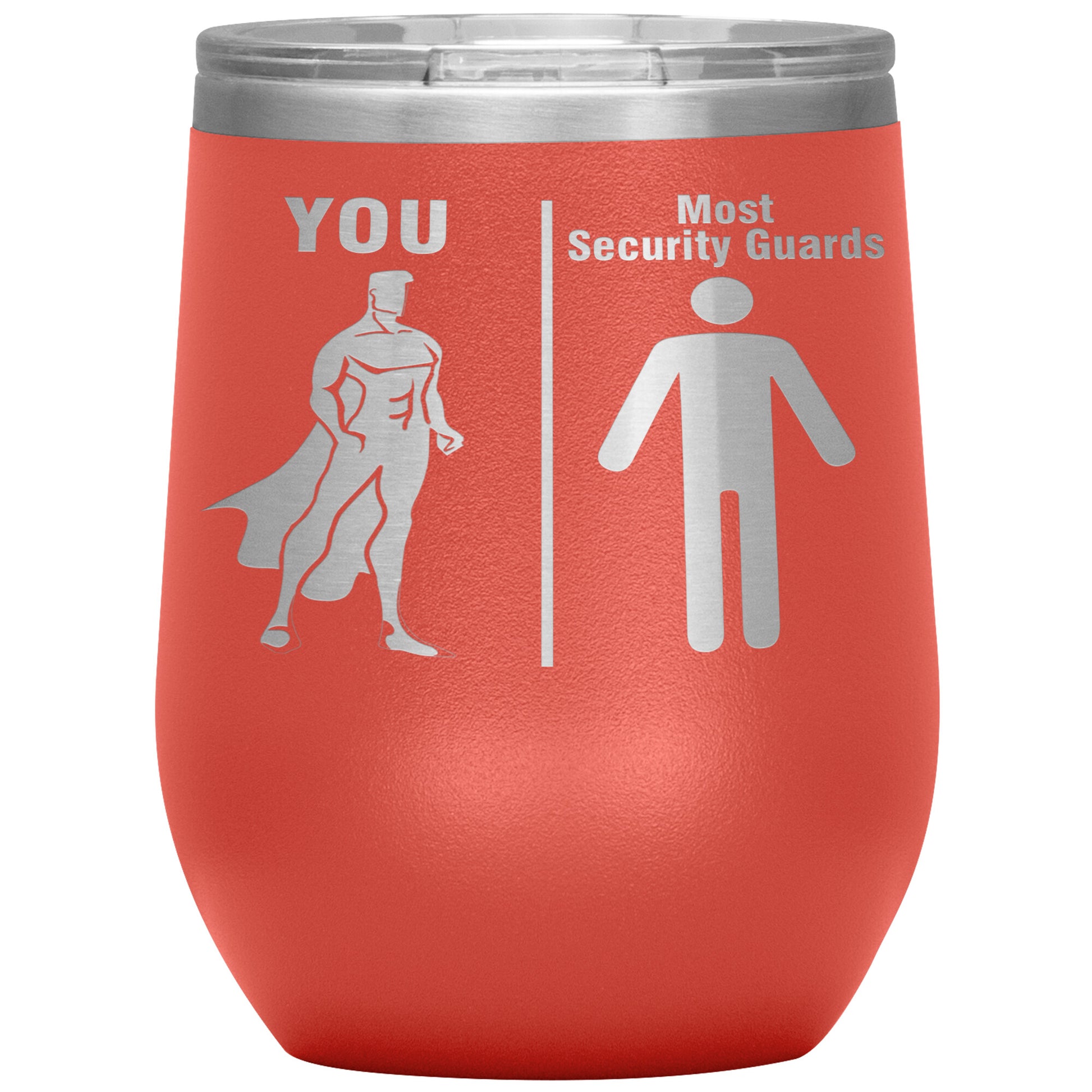 Most Security Guards vs You Tumbler