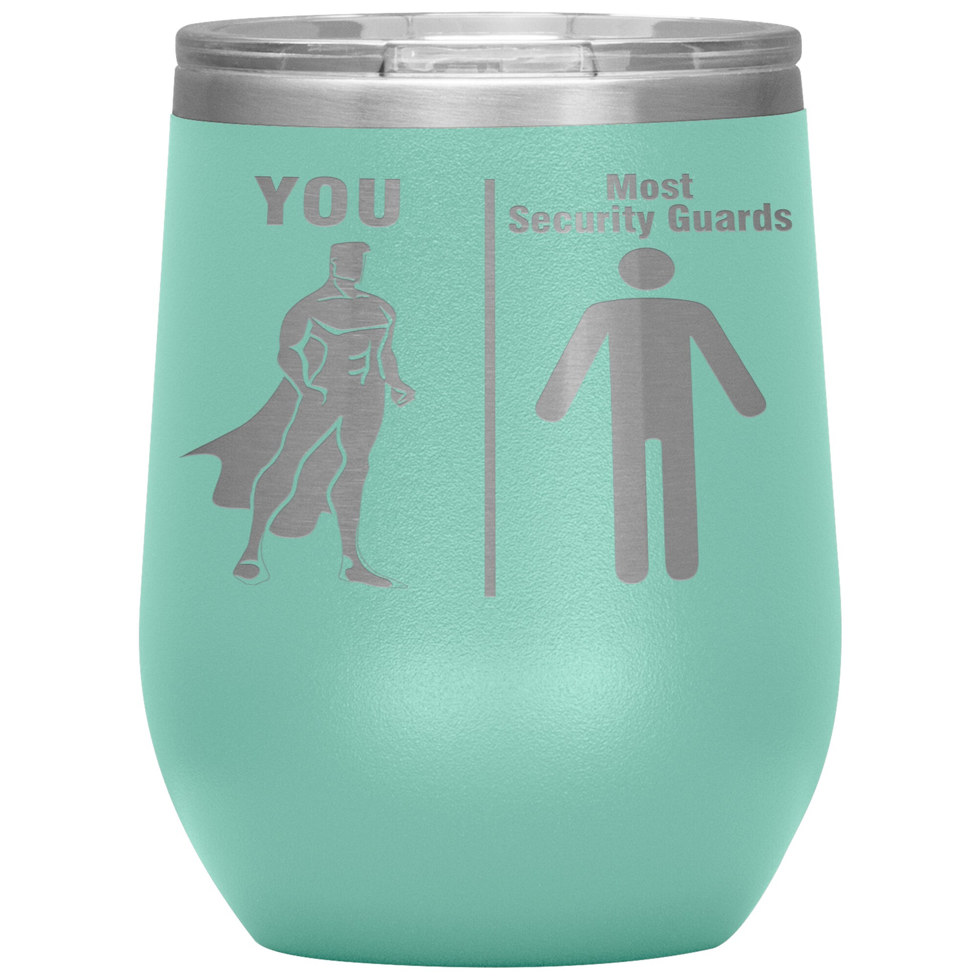 Most Security Guards vs You Tumbler