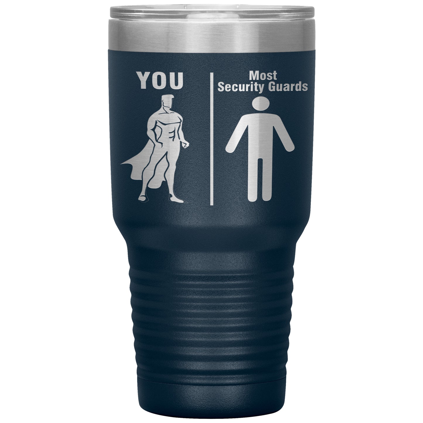 Most Security Guards vs You Tumbler