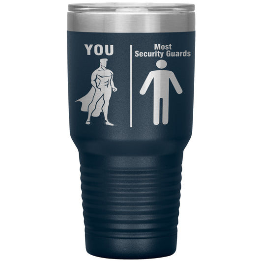 Most Security Guards vs You Tumbler