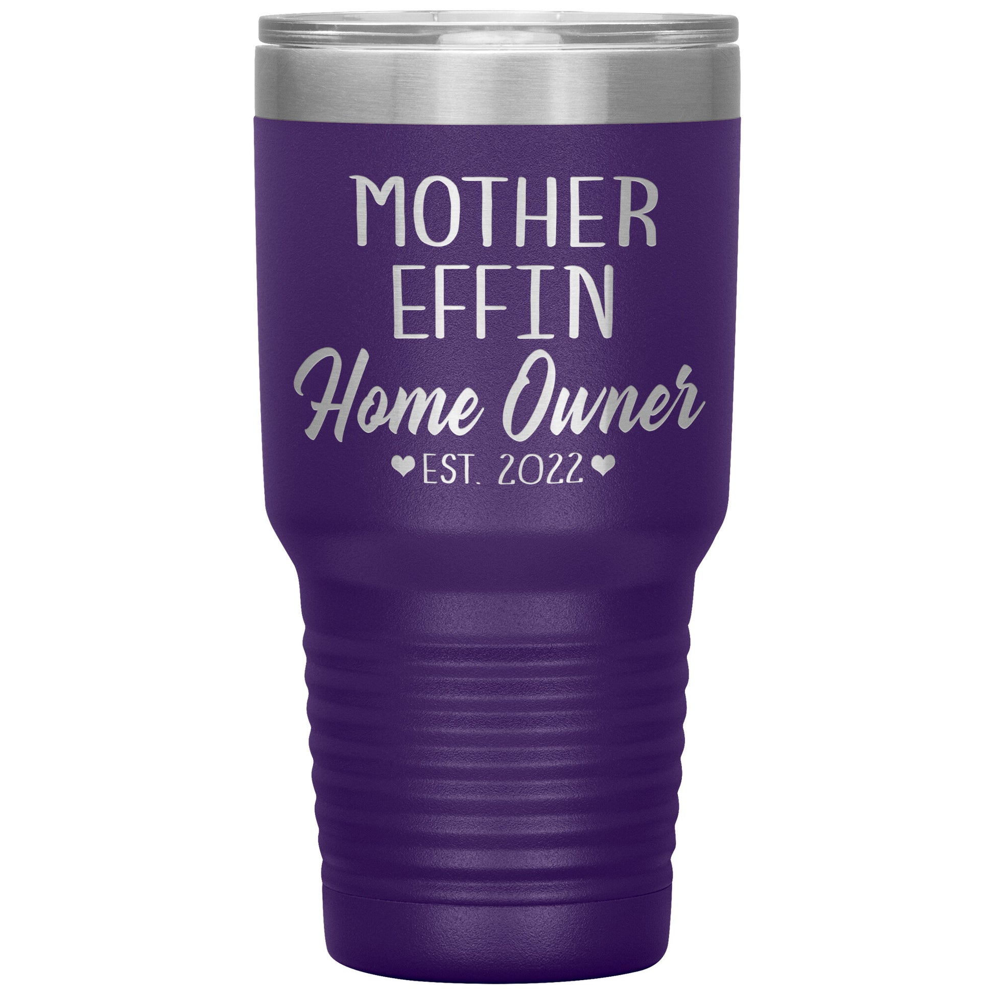 Mother Effin' Homeowner Est Tumbler
