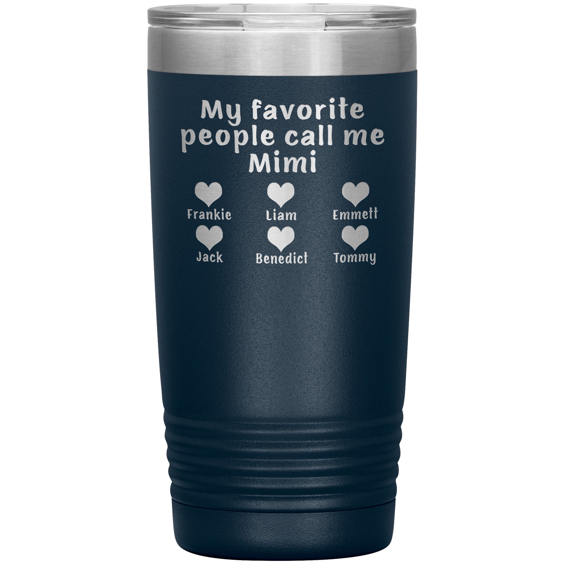 My Favorite People Call Me Mimi Tumbler